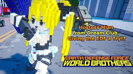 EARTH DEFENSE FORCE: WORLD BROTHERS - Hostess Mian from Dream Club, Giving the EDF a Try!? DLC