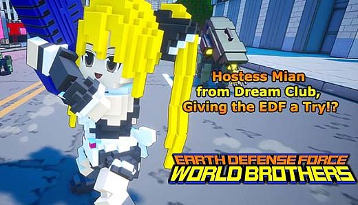 EARTH DEFENSE FORCE: WORLD BROTHERS - Hostess Mian from Dream Club, Giving the EDF a Try!?