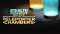 Stealth Bastard Deluxe - The Teleporter Chambers