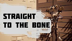 Straight to the Bone
