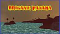 Brigand: Panama
