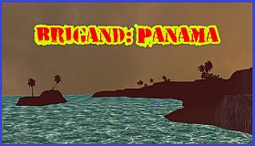 Brigand: Panama