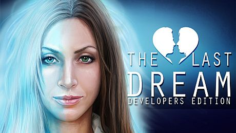 The Last Dream: Developer's Edition Game