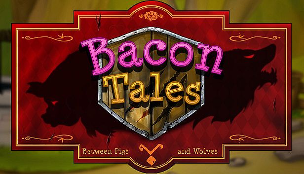 Buy Bacon Tales - Between Pigs and Wolves