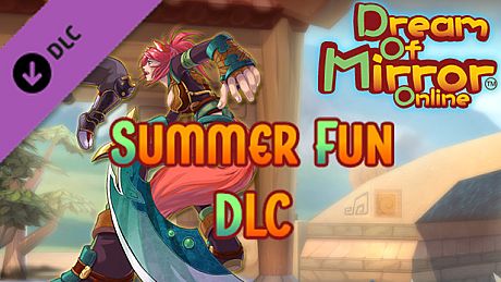 Dream of Mirror Online - 2021 Summer Fun DLC DLC