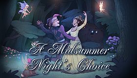 A Midsummer Night's Choice