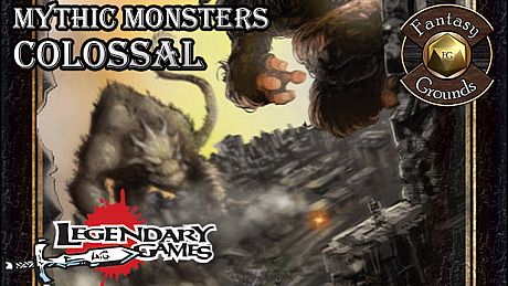 Fantasy Grounds - Mythic Monsters #27: COLOSSAL (PFRPG) DLC