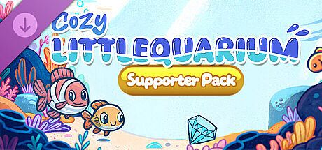 Cozy Littlequarium - Supporter Pack DLC