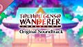 Touhou Genso Wanderer  -FORESIGHT- Original Soundtrack