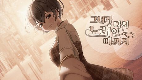 그녀가 다시 노래할 때까지. Game