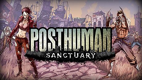 Posthuman: Sanctuary Game