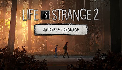 Life is Strange 2 - Japanese Language Pack