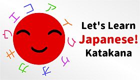 Let's Learn Japanese! Katakana