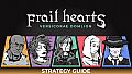 Frail Hearts: Versicorae Domlion Strategy Guide