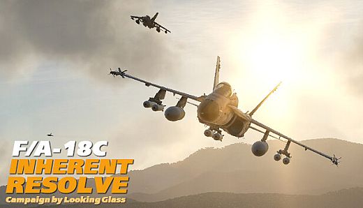 DCS: F/A-18C Inherent Resolve Campaign by Looking Glass