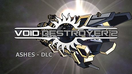 Void Destroyer 2 - Ashes DLC