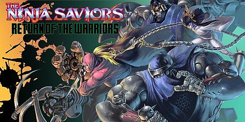 The Ninja Saviors: Return of the Warriors