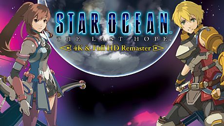 STAR OCEAN - THE LAST HOPE - 4K & Full HD Remaster Game