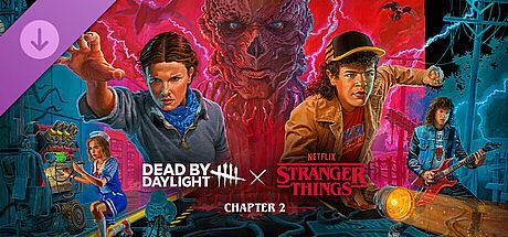 Dead by Daylight: Stranger Things Chapter 2