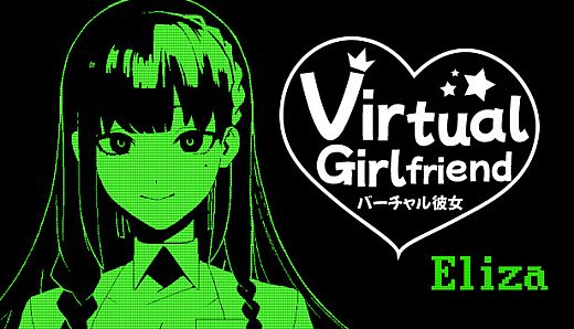 Virtual Girlfriend: Eliza