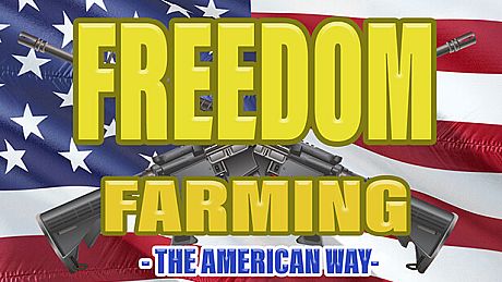 Freedom Farming - The American Way Game