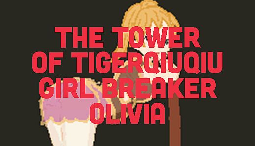 The Tower Of TigerQiuQiu Girl Breaker Olivia