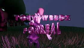 Toey Weedz Forreal
