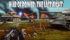 War of Power: The Last Fight
