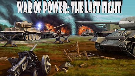 War of Power: The Last Fight Game