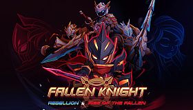 Fallen Knight: Rebellion & Rise Of The Fallen
