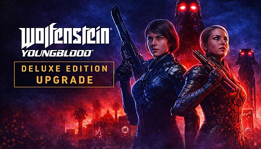 Wolfenstein: Youngblood - Deluxe Edition Upgrade
