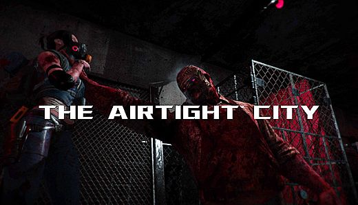 Airtight City 密闭之城1.0