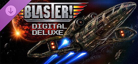 Blaster! - Digital Deluxe Upgrade
