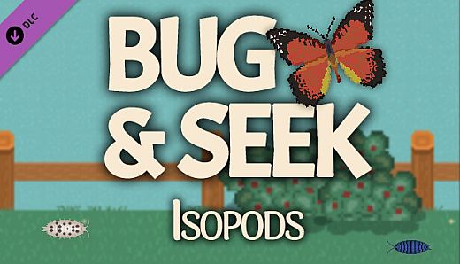 Bug & Seek - Isopods DLC