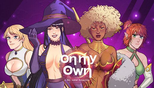On my own: A Hot Isekai Adventure - NSFW Edition