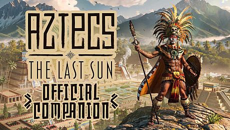 Aztecs: The Last Sun - Official Companion DLC