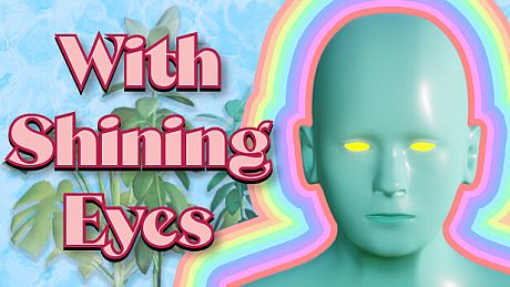 With Shining Eyes Game