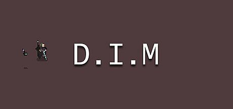 D.I.M
