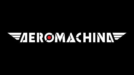 AEROMACHINA Game