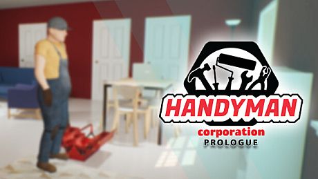 Handyman Corporation: Prologue Game