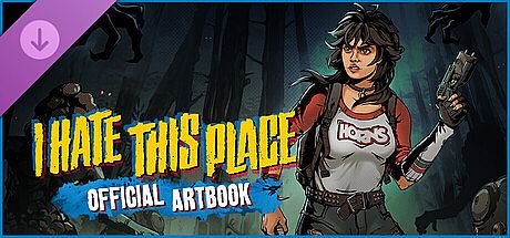 I Hate This Place - Official Artbook DLC