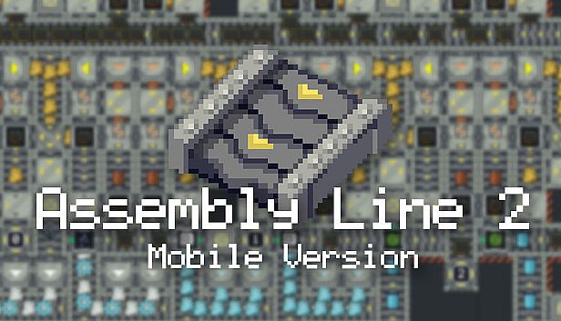 Buy Assembly Line 2 Mobile Version