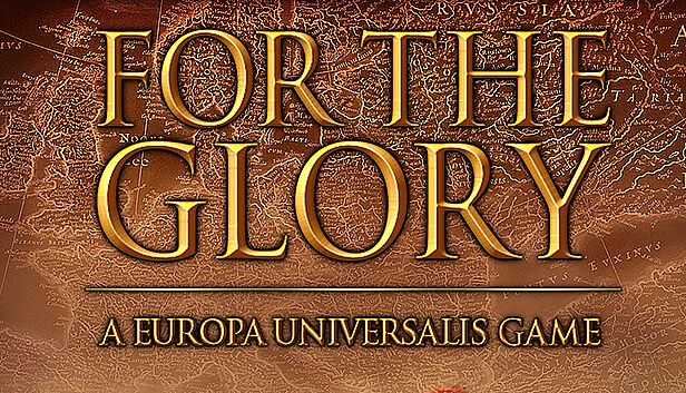 Buy For The Glory: A Europa Universalis Game