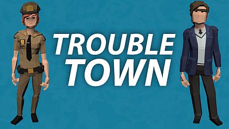 Trouble Town Game