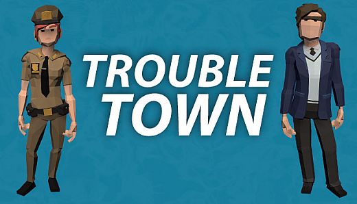 Trouble Town