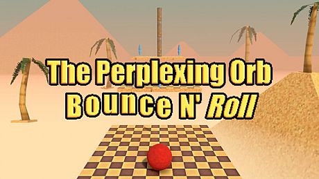 The Perplexing Orb: Bounce N' Roll Game