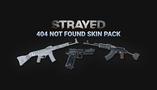 Strayed - 404 Not Found Skin Pack