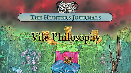 The Hunter's Journals - Vile Philosophy Game