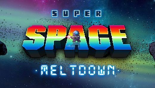 Super Space Meltdown