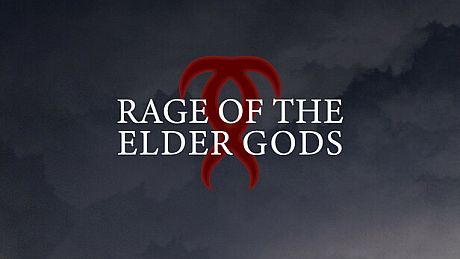 Rage of the Elder Gods Game